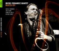Le nouvel album de Michel Fernandez : chaud comme la Brazza !